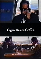 Cigarettes & Coffee (Cigarettes & Coffee)