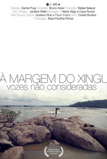 À Margem do Xingu - Vozes Não Consideradas - Poster / Capa / Cartaz - Oficial 1