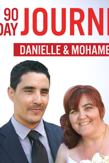 90 Dias Para Casar: Seguindo Danielle e Mohamed (90 Day Journey: Danielle e Mohamed)
