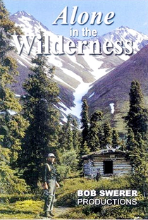 Alone in the Wilderness - Poster / Capa / Cartaz - Oficial 1