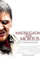 Madrugada dos Mortos (Dawn of the Dead)