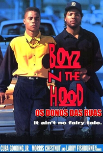 Boyz'n the Hood: Os Donos da Rua - Poster / Capa / Cartaz - Oficial 2