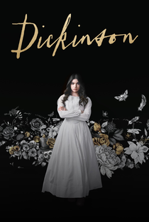 Dickinson (1ª Temporada) - Poster / Capa / Cartaz - Oficial 1