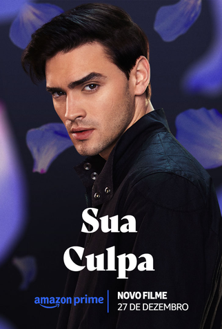 Poster 3 de Filme Sua Culpa (2024)
