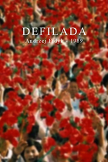 The Parade (Defilada)