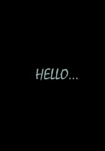 Hello... (Hello...)