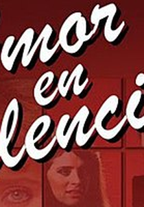 Amor en silencio (Amor en silencio)