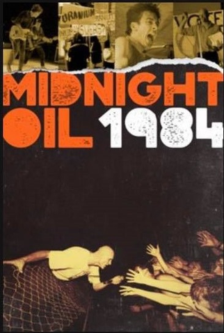 Poster 1 de Filme Midnight Oil: 1984 (2018)