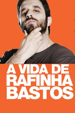A Vida de Rafinha Bastos (A Vida de Rafinha Bastos)