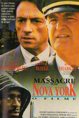 Massacre em Nova York: O Filme (In the Line of Duty: Street War)