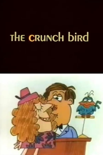 Poster de Curta The Crunch Bird (1971)