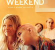 The Longest Weekend