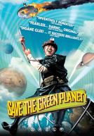 Save The Green Planet (Jigureul jikyeora!)
