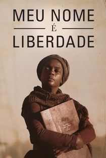 Meu Nome é Liberdade - Poster / Capa / Cartaz - Oficial 1