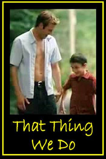  de Curta That Thing We Do (2002)