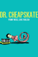 Dr. Cheapskate (Dr. Cheapskate)