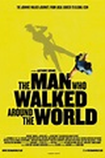 O Homem que Rodou o Mundo (The Man Who Walked Around the World)