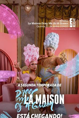 La Maison: Drag Me As A Queen (2ª Temporada) (La Maison: Drag Me As A Queen (2ª Temporada))