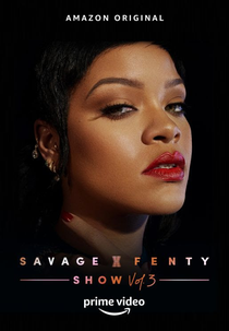 Savage X Fenty Show Vol. 3 (Savage X Fenty Show Vol. 3)