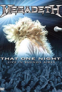 Megadeth - That One Night: Live in Buenos Aires - Poster / Capa / Cartaz - Oficial 1