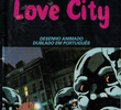 Terror em Love City