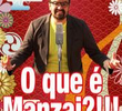 O que é Manzai?!!!