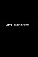 Five-Minute Films (Five-Minute Films)