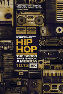 Hip Hop: The Songs That Shook America - Poster / Capa / Cartaz - Oficial 1