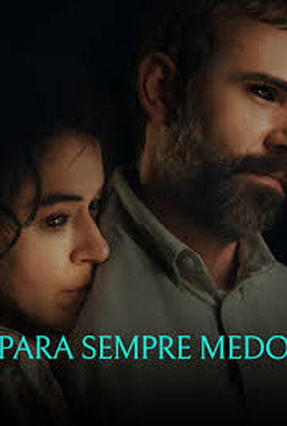 Poster 12 de Filme Para Sempre Medo (2025)