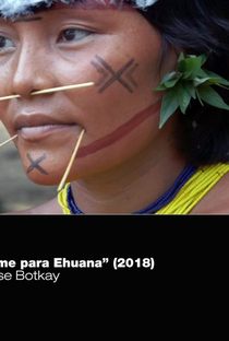 Um Filme para Ehuana - Poster / Capa / Cartaz - Oficial 1