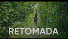 Retomada - Documentário - Trailer Oficial