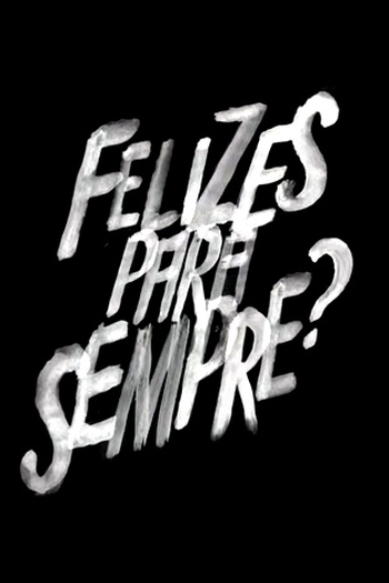  de Série Felizes para Sempre? (2015)