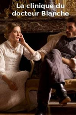 A Clínica do Doutor Blanche (La Clinique du Docteur Blanche)