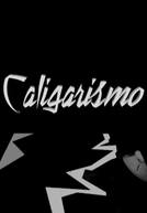 Caligarismo (Caligarism)