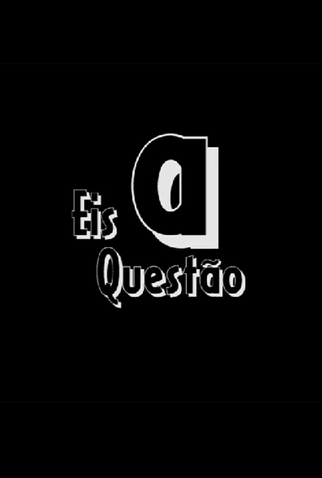 Poster 1 de Curta Eis a Questão (2016)