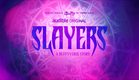 'Slayers: A Buffyverse Story’ Official Trailer