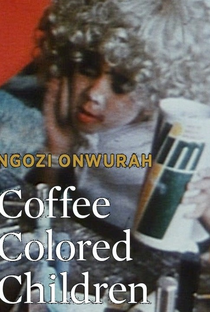 Coffee Colored Children - Poster / Capa / Cartaz - Oficial 1