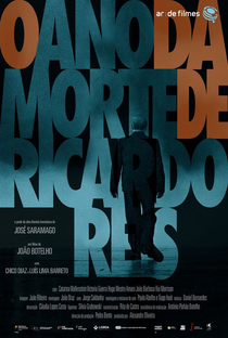 O Ano da Morte de Ricardo Reis - Poster / Capa / Cartaz - Oficial 1