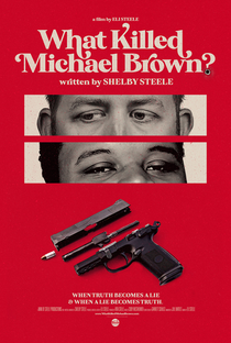 What Killed Michael Brown? - Poster / Capa / Cartaz - Oficial 1