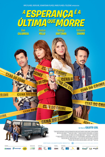 Poster de Filme A Esperança é a Última que Morre (2015)