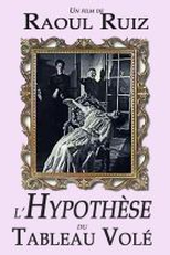 A Hipótese do Quadro Roubado (L'hypothèse du tableau volé)