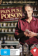 Dor, Pus e Veneno: A Busca Por Medicamentos Modernos (Pain, Pus and Poison: The Search for Modern Medicines)