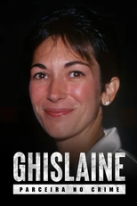 Ghislaine - Parceira no Crime (Ghislaine - Partner In Crime)