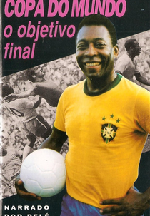 Copa do Mundo - O Objetivo Final (Copa do Mundo: O Objetivo Final)