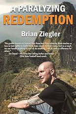 A Paralyzing Redemption (A Paralyzing Redemption)