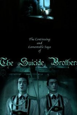 The Continuing and Lamentable Saga of the Suicide Brothers (The Continuing and Lamentable Saga of the Suicide Brothers)