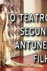 O Teatro Segundo Antunes Filho (O Teatro Segundo Antunes Filho)