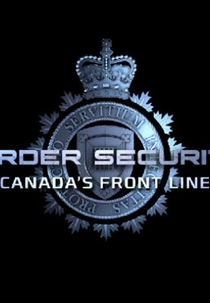 Barrados na Fronteira: Canadá (2ª Temporada) (Border Security: Canada's Front Line (Season 2))