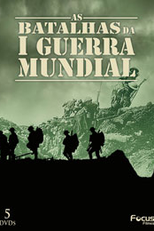 As Batalhas da I Guerra Mundial - As Trincheiras (As Batalhas da I Guerra Mundial - As Trincheiras)