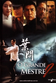 O Grande Mestre 2: filme de 2010 - Filmow